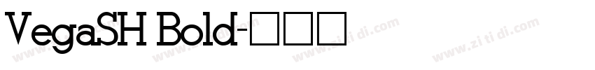 VegaSH Bold字体转换